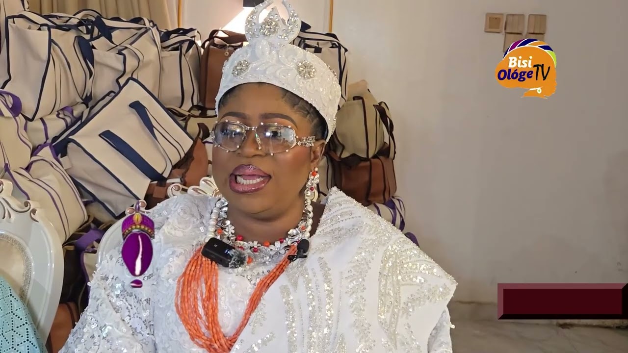 IYALAJE OODUA, ABM. PRINCESS DR. TOYIN KOLADE'S ADVICE TO THE YOUTH AND EMPOWERMENT FOR SELF-SUFFICI