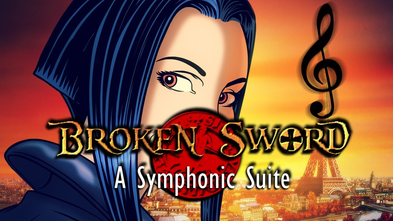 Broken Sword: A Symphonic Suite