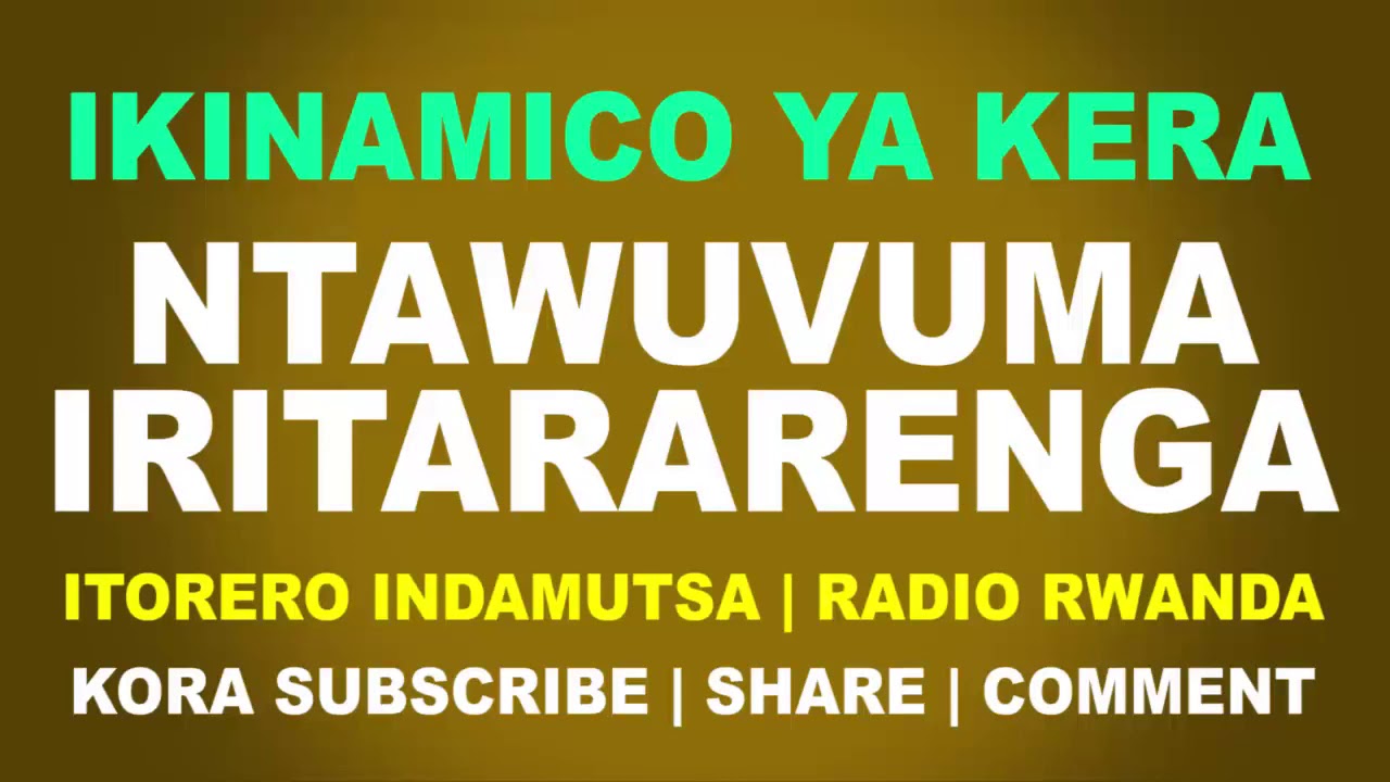 Ikinamico Ntawuvuma Iritararenga | Ikinamico ya kera