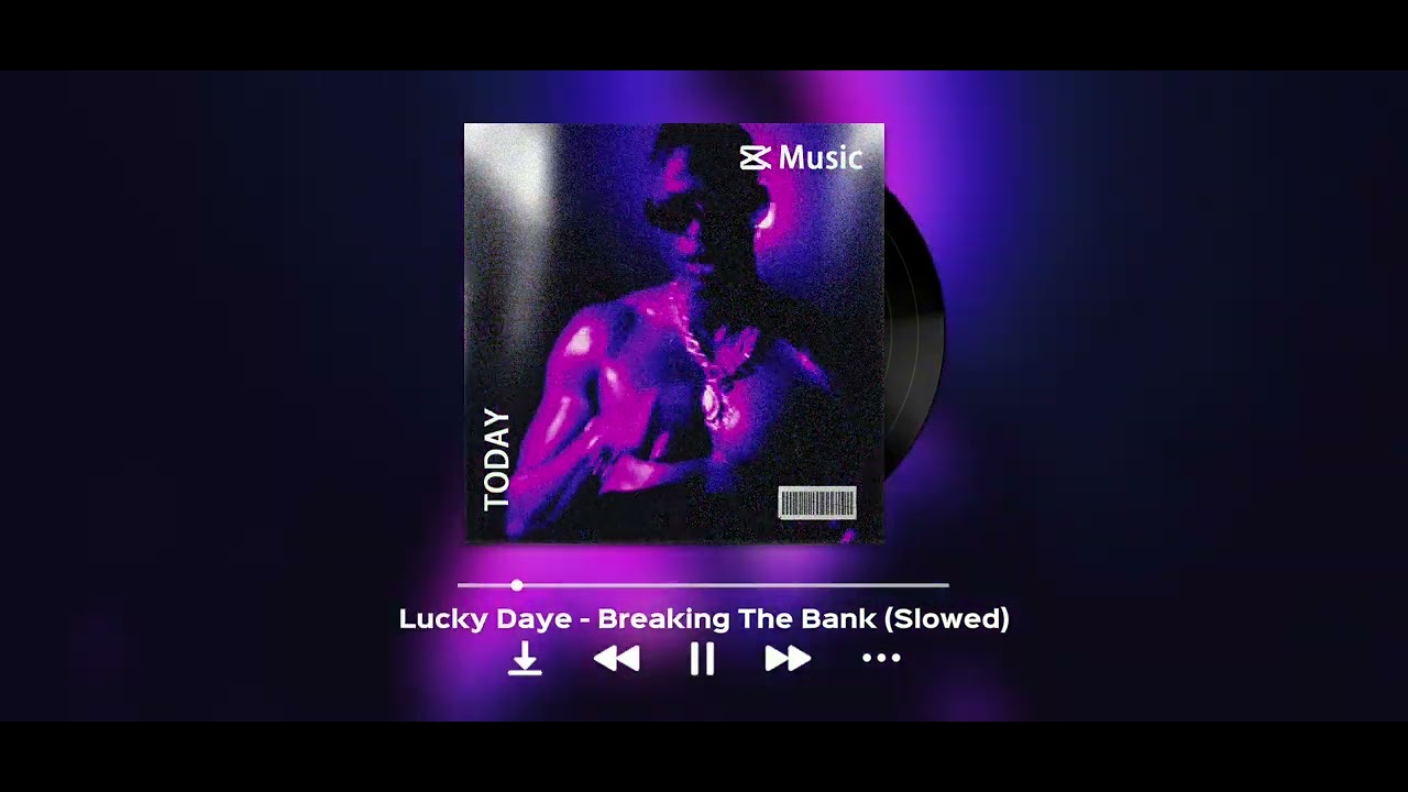 Breaking The Bank - Lucky Daye (𝗦𝗹𝗼𝘄𝗲𝗱)
