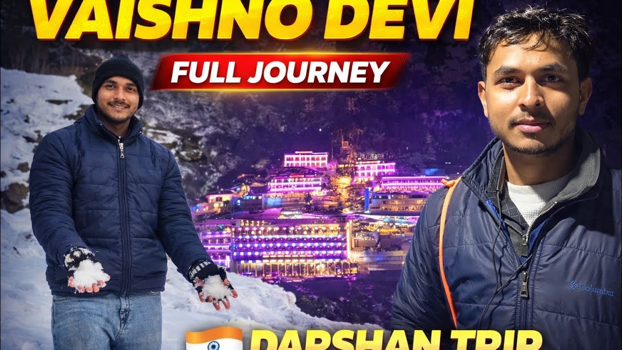 Vaishno Devi Yatra Full Journey | Snowfall Darshan | Complete Travel Guide