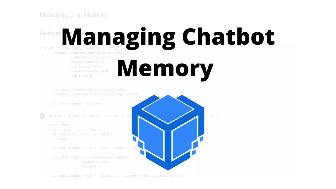 Managing Context Memory in Chatbot Conversations 🤖 | OpenAI | TensorTeach