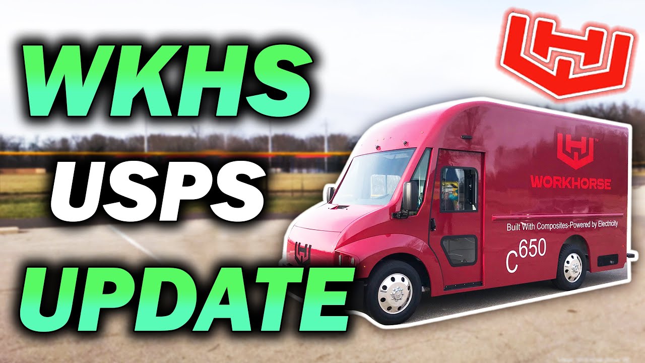 Is Workhorse Stock Going to Win the USPS Contract? | WKHS USPS Contract Update - WKHS Stock Update