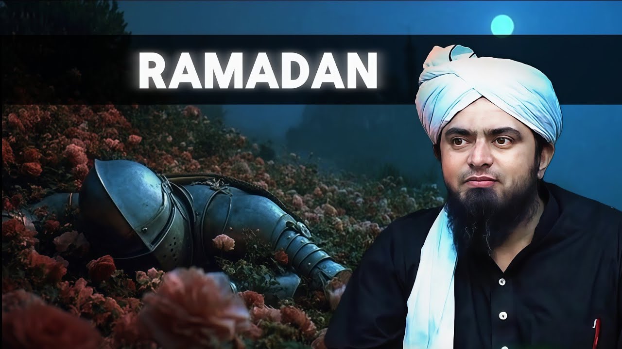 RAMADAN 💙 | The Month of Mercy and Blessings | Engineer Muhammad Ali Mirza