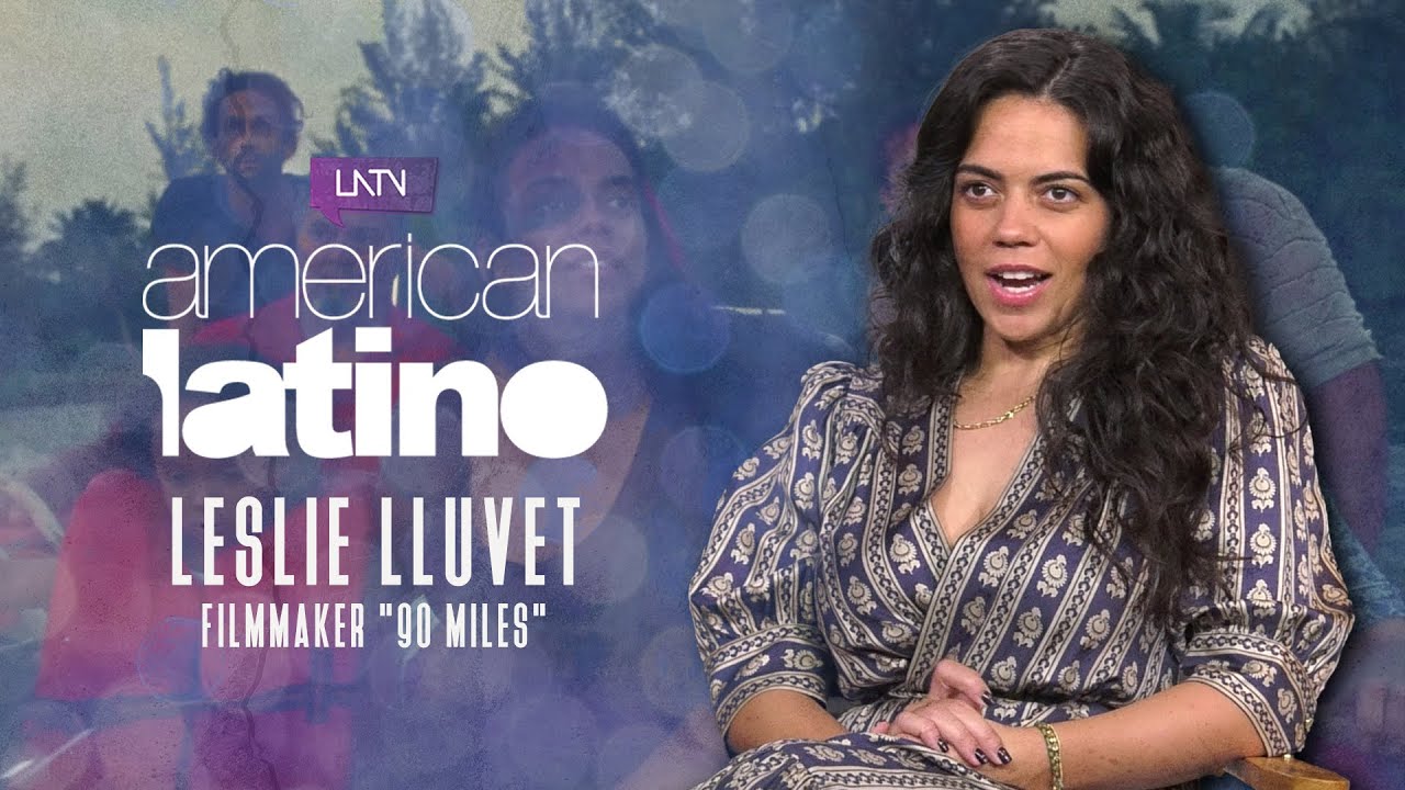 Award Winning Cuban Film is Leslie Lluvet's Life Story | American Latino
