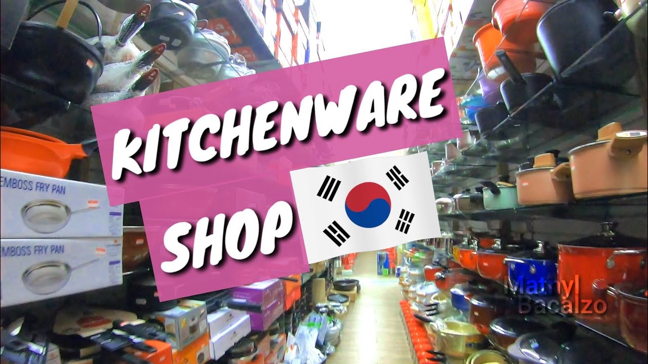 KOREAN KITCHEN COOKWARE & TABLEWARE SHOP