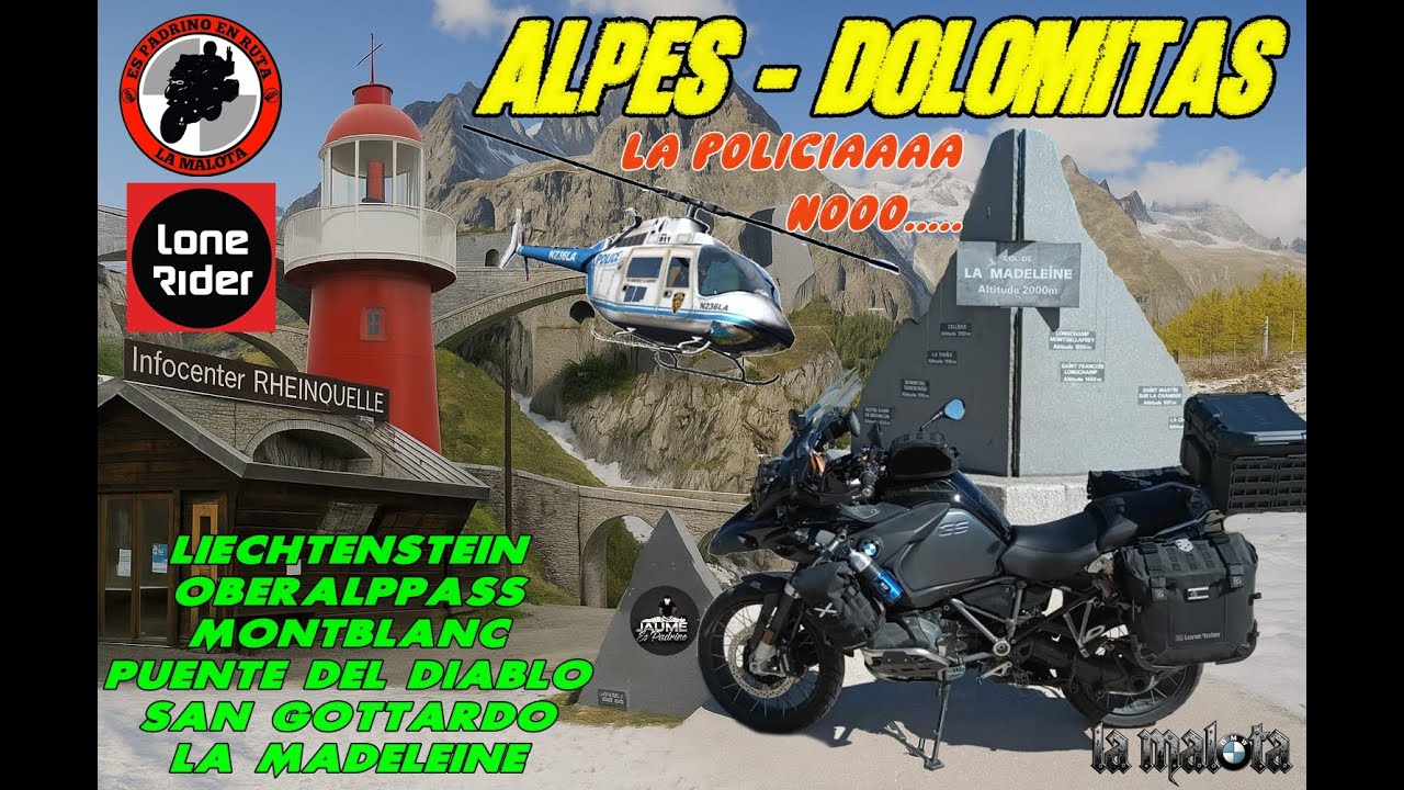 ALPES - DOLOMITAS .Capítulo 8.POLICIA EN HELICOPTERO.OBERALPPASS,MONTBLANC,SAN GOTTARDO,LA MADELEINE