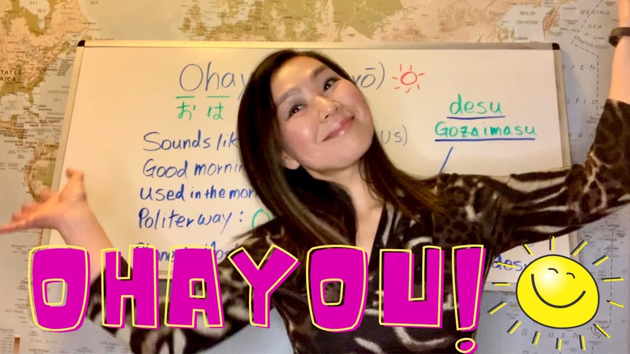 OHAYOU! - How to say 