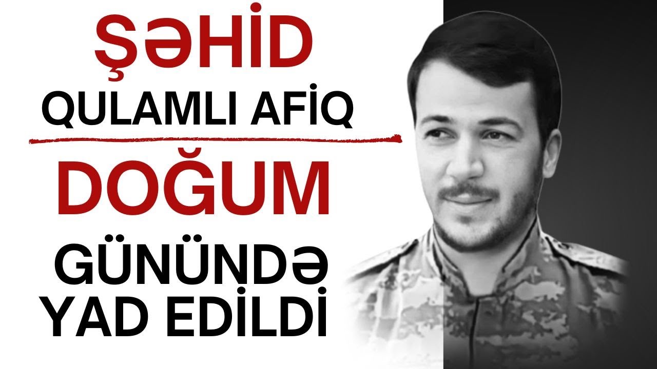 Şəhid Qulamlı Afiq Fərhad Oğlu
