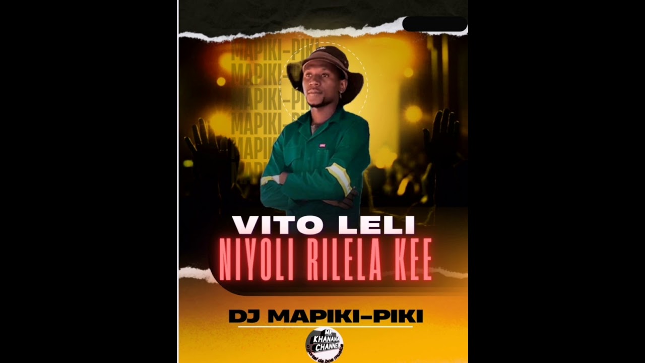 DJ MAPIKI-PIKI - VITO LELI NIYOLI RILELA KEE