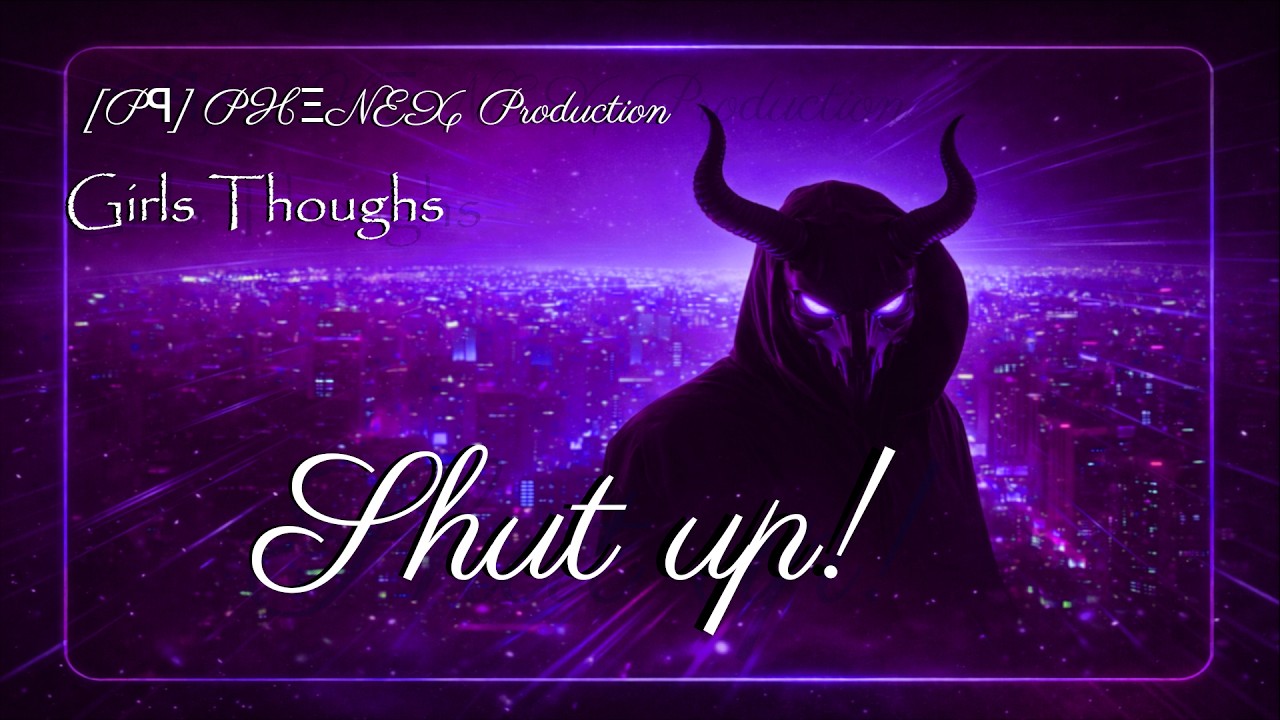 [Pꟼ] PHΞNEX Production – Shut up!