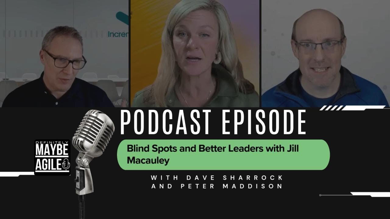 Blind Spots and Better Leaders with Jill Macauley