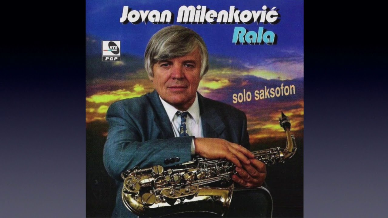 Jovan Milenković Rala - Dva saxa