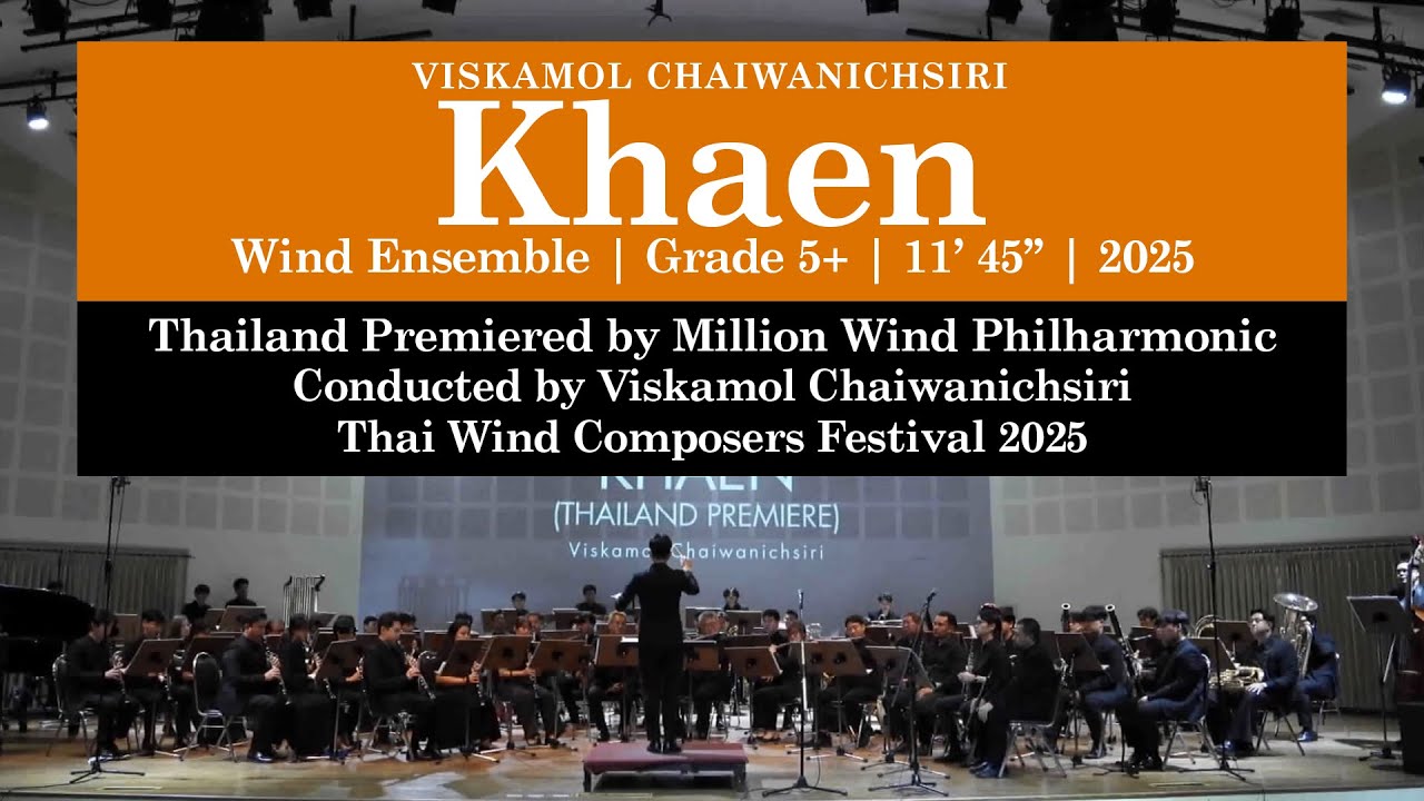 Viskamol Chaiwanichsiri - Khaen (2025) | Million Wind Philharmonic