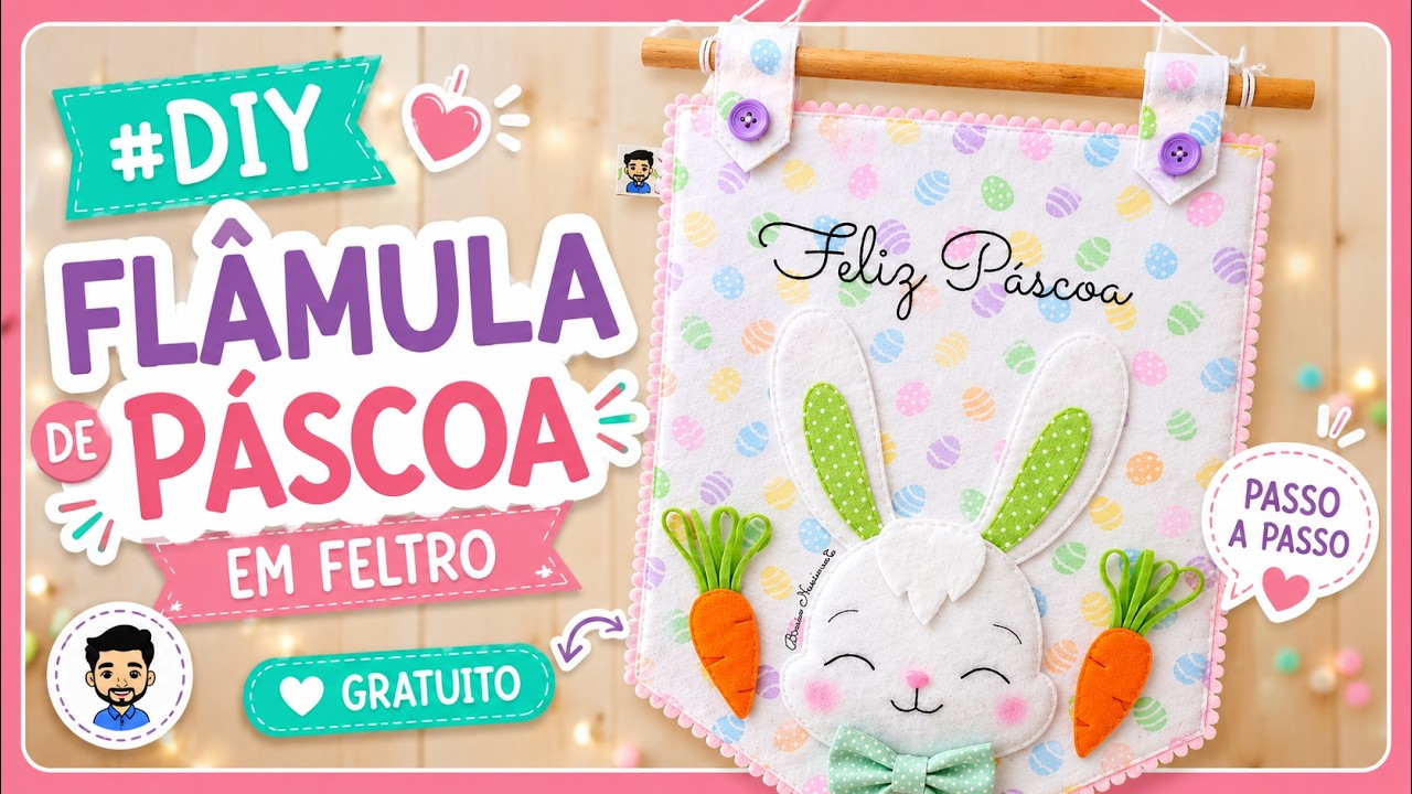 #DIY - Flâmula de Páscoa em feltro