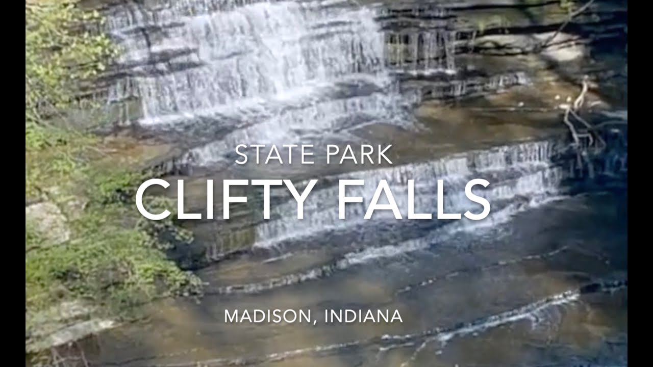 Clifty Falls State Park:  Indiana