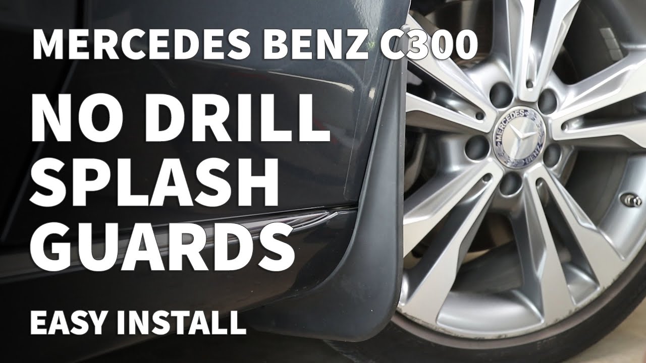 Install Splash Guards on Mercedes C300 – No Drill Splash Guards - Mercedes Mud Flaps Installation