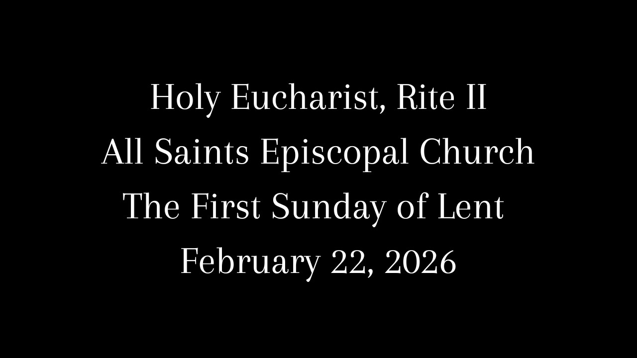 The First Sunday of Lent 02.22.26 10:15 a.m.