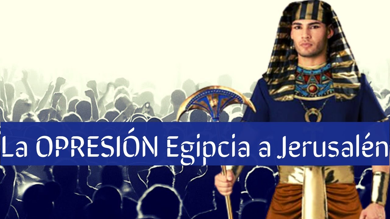 DESPIERTA Jerusalén Ciudad SANTA - Mi pueblo oprimido por Egipto | Isaías 52 - Parte 1