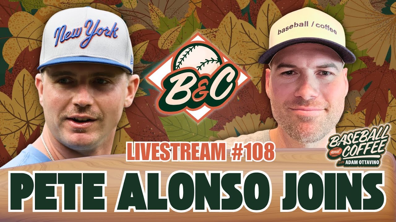 Baseball & Coffee  // Pete Alonso Joins // Livestream #108