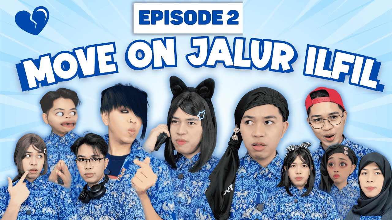 [DRAMA] MOVE ON JALUR ILFIL 😤 II EPS.2 #alwanrk #damaisekali
