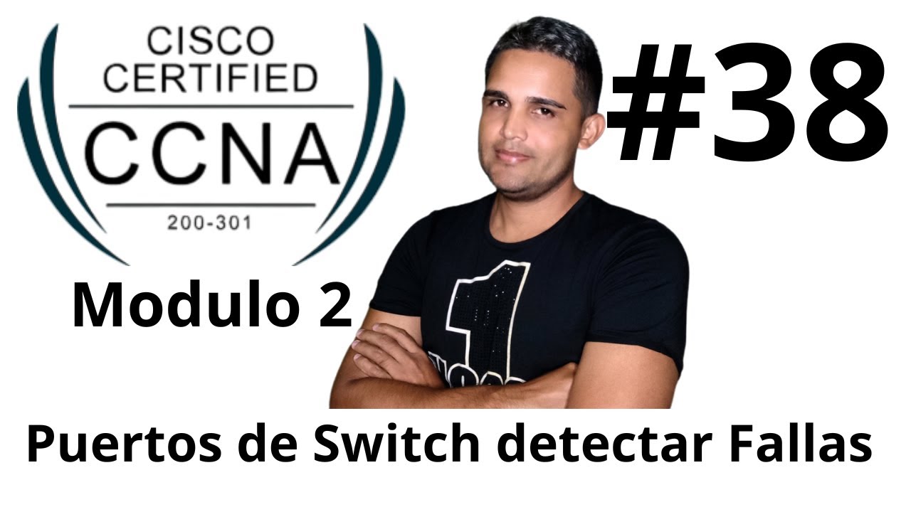 CCNA v7 200-301 | Configuración Puertos de SWITCH | Detectar Fallas en Redes | Show Interface