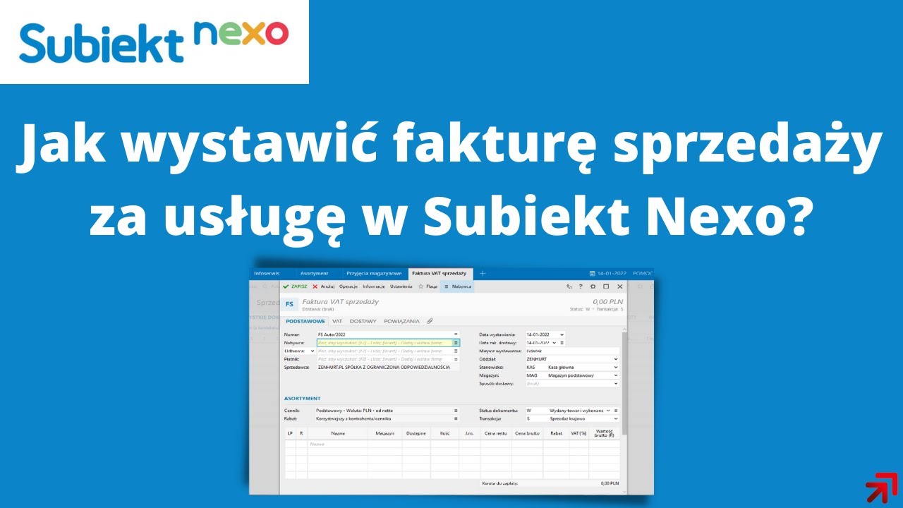 WYSTAWIENIE FAKTRY ZA USŁUGĘ W SUBIEKT NEXO