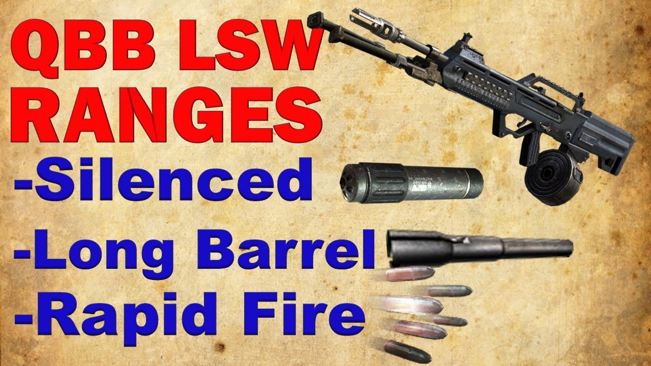 QBB LSW Ranges (Raw, Rapid Fire, Silencer) Black Ops 2 Weapon Guide