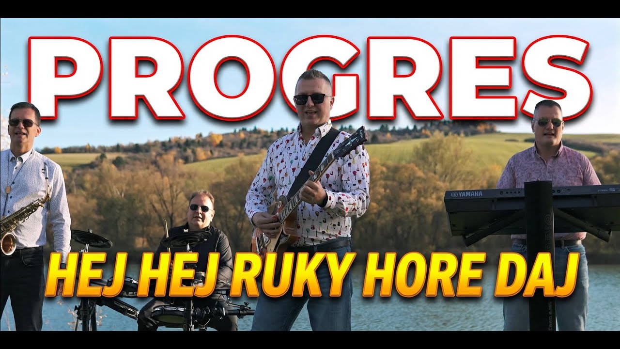 PROGRES - Hej hej ruky hore daj (Official video 2025)