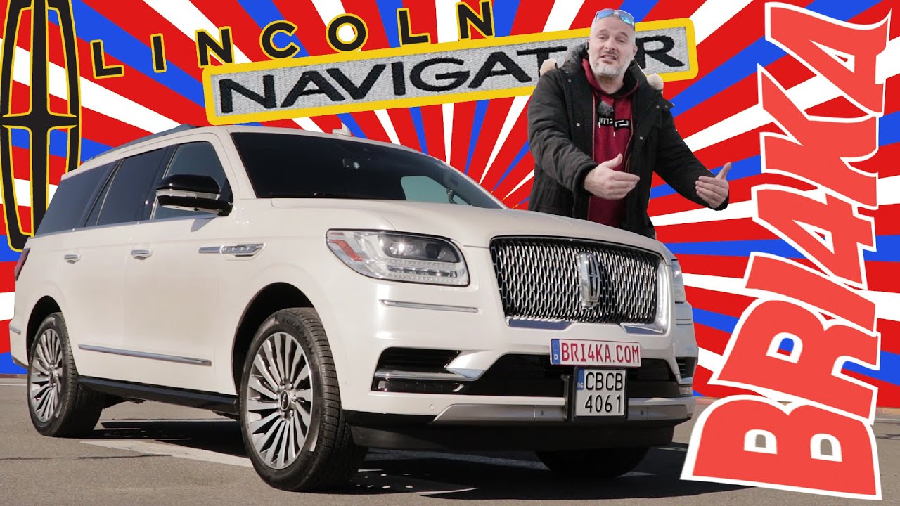 LINCOLN NAVIGATOR | Test and Review | Bri4ka.com