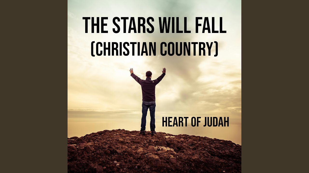 The Stars Will Fall (Country Christian)