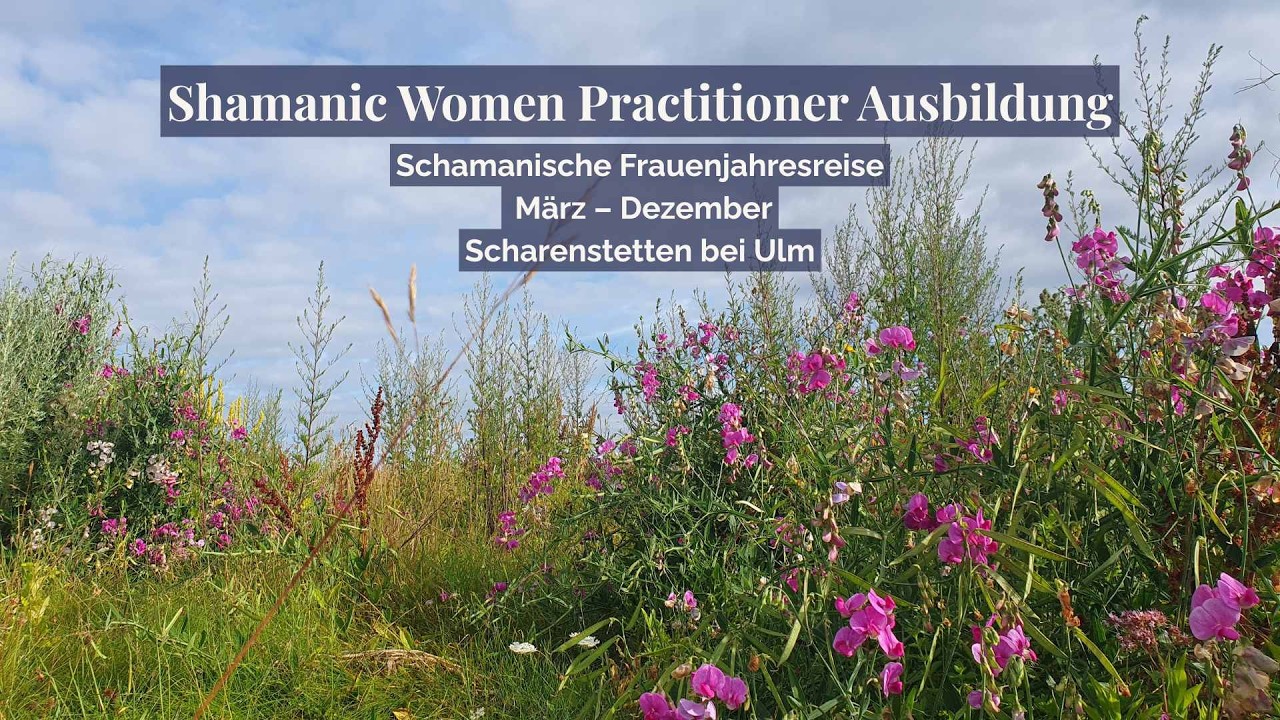 Vorstellung der Shamanic Women Practitioner Ausbildung. #womencircle #schamanismus