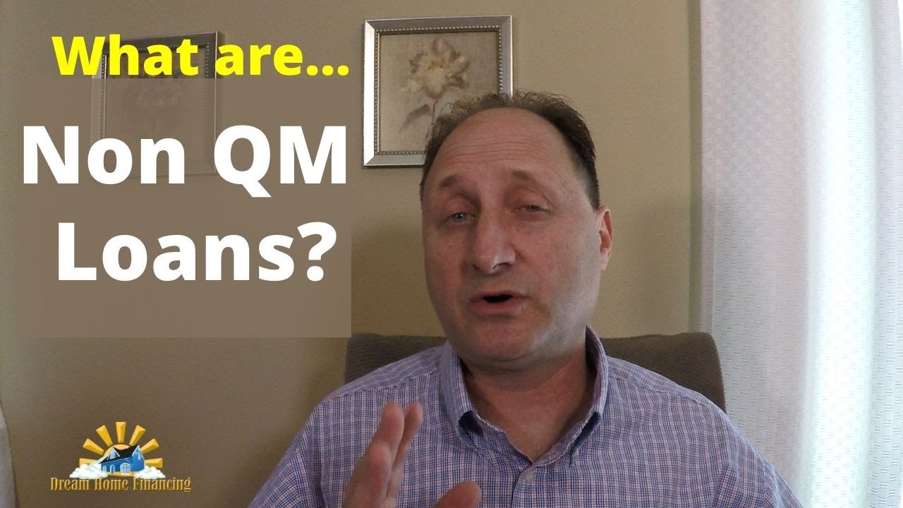 what is a Non QM Loan