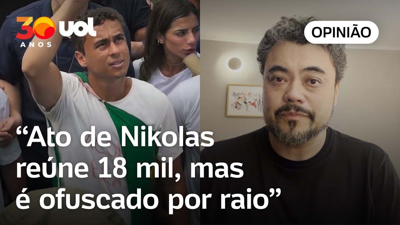 Nikolas reúne 18 mil em Brasília, mas é ofuscado por raio que deixa feridos | Leonardo Sakamoto