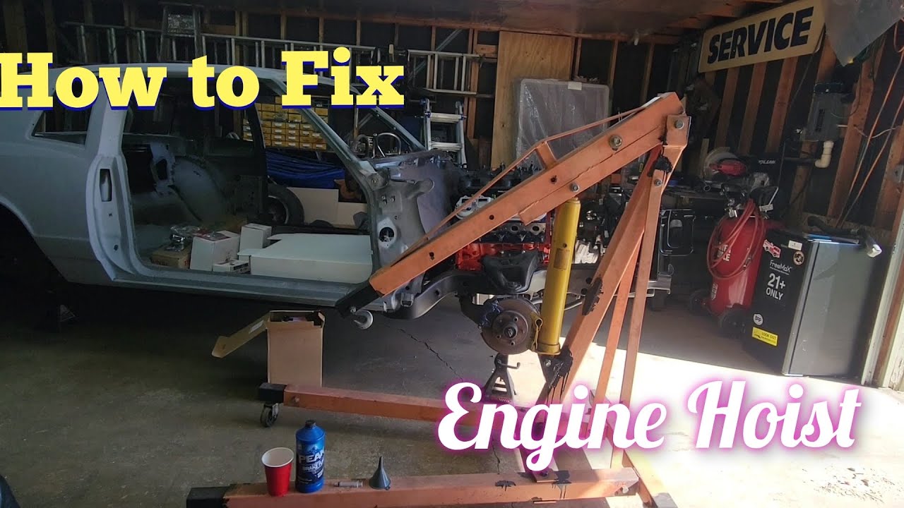 Hot to fix an Engine Hoist
