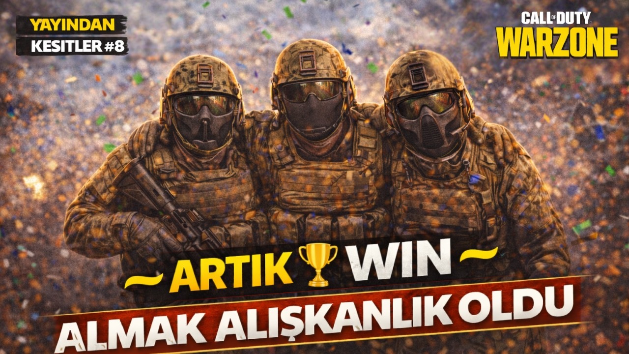 Yayından Kesitler #8 | Ekiple WIN Almak Artık Alışkanlık Oldu! (Warzone)