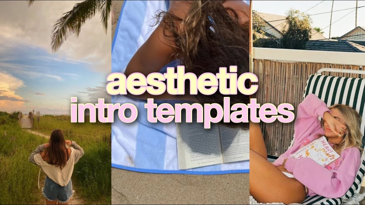 *AESTHETIC* INTRO TEMPLATES 2024 //  aesthetic intro templates 2024 (free to use) *no copyright*