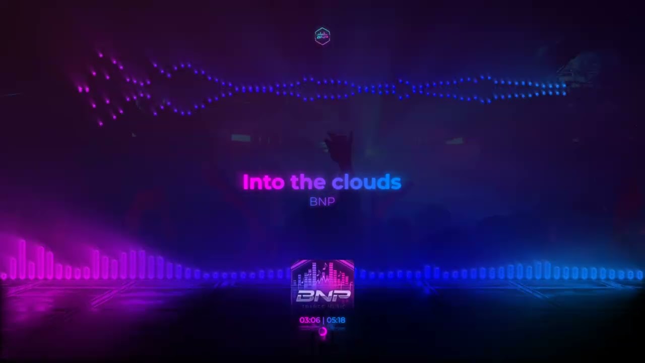 BNP - Into the clouds