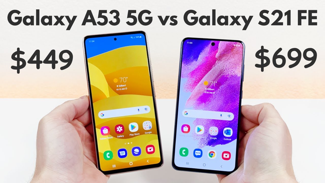 Samsung Galaxy A53 5G vs Samsung Galaxy S21 FE 5G - Who Will Win?