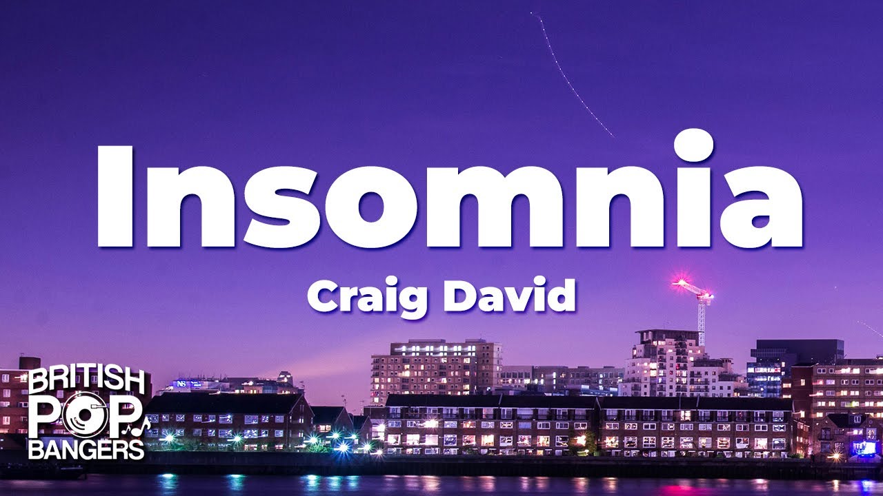Craig David - Insomnia (Lyrics)