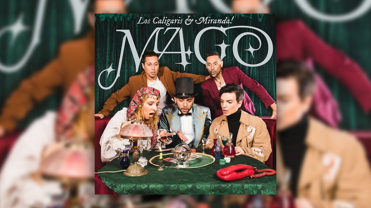 Mago - Los Caligaris & Miranda!