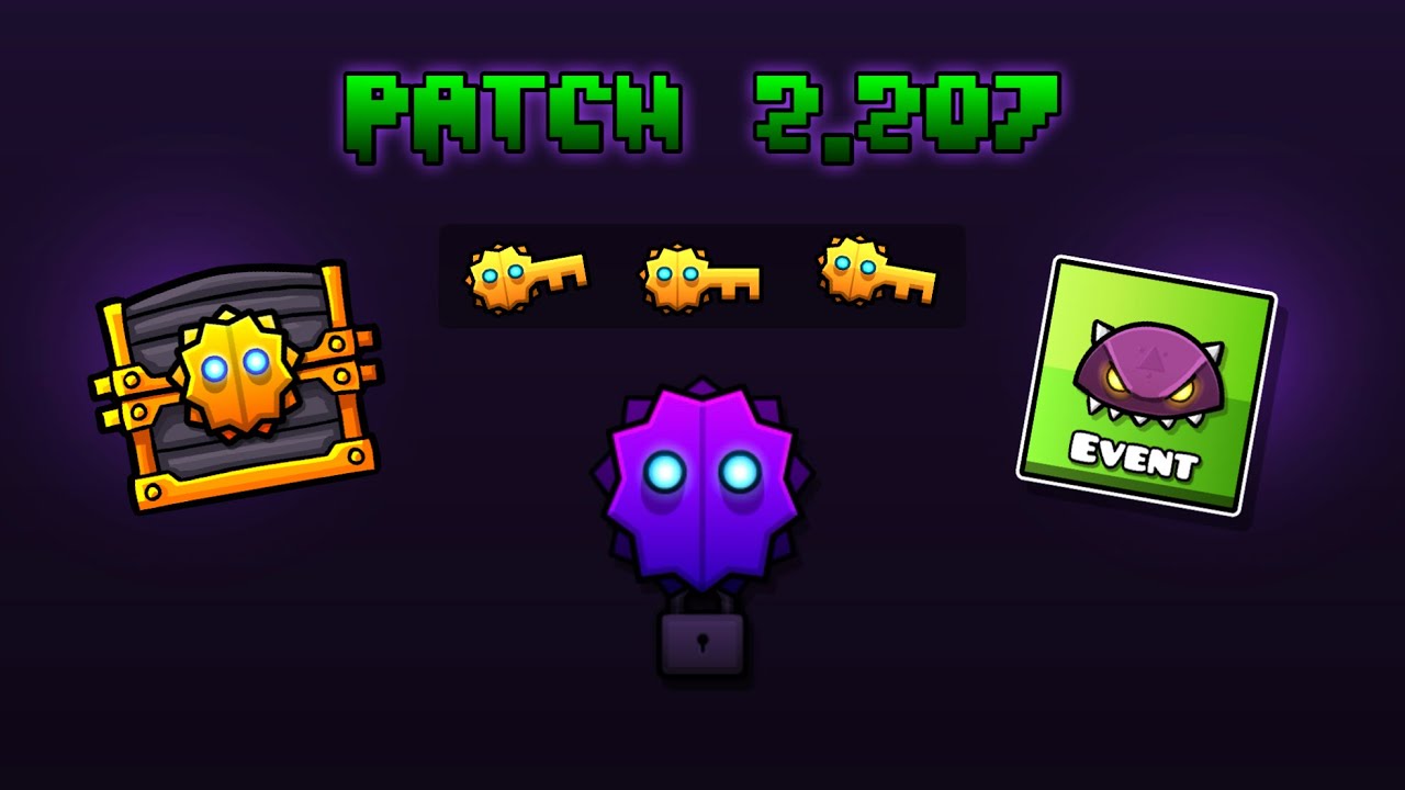 Geometry Dash Patch 2.207 | Event out, New Vault, Golden Keys