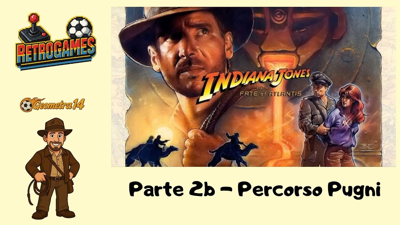 I Mitici Punta e Clicca: Indiana Jones and the Fate of Atlantis - Percorso Pugni (Parte 2b di 3)