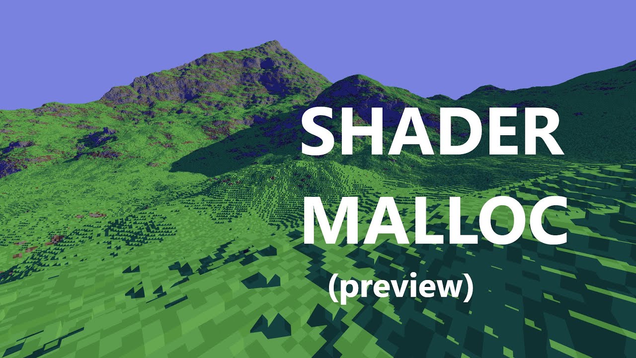 Shader Malloc (preview) | Voxels Weekend update #16