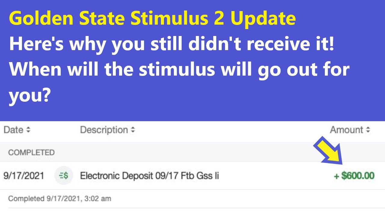 Golden State Stimulus 2 Update - when will be direct deposit sent? Why does it take so long?