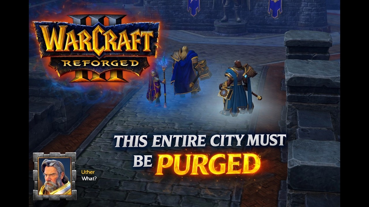 Warcraft3 Reforged:Human Campaign chapter 6-7