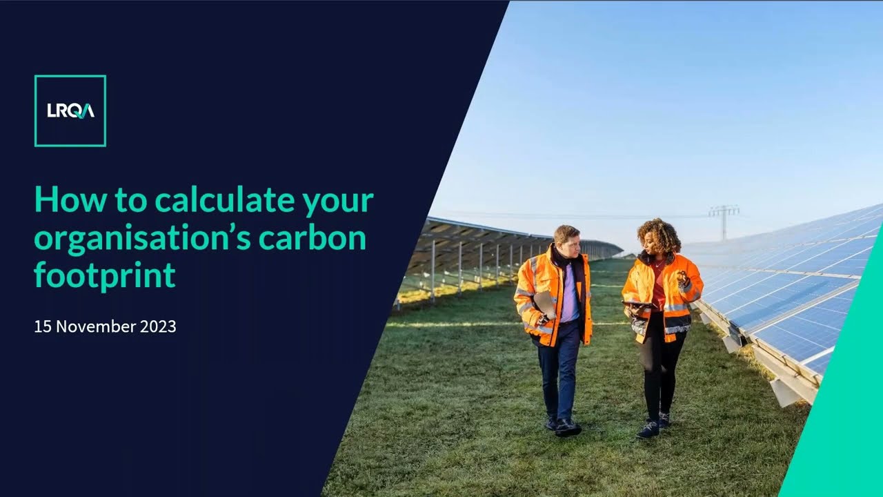 Webinar: How to calculate your organisation&rsquo;s carbon footprint