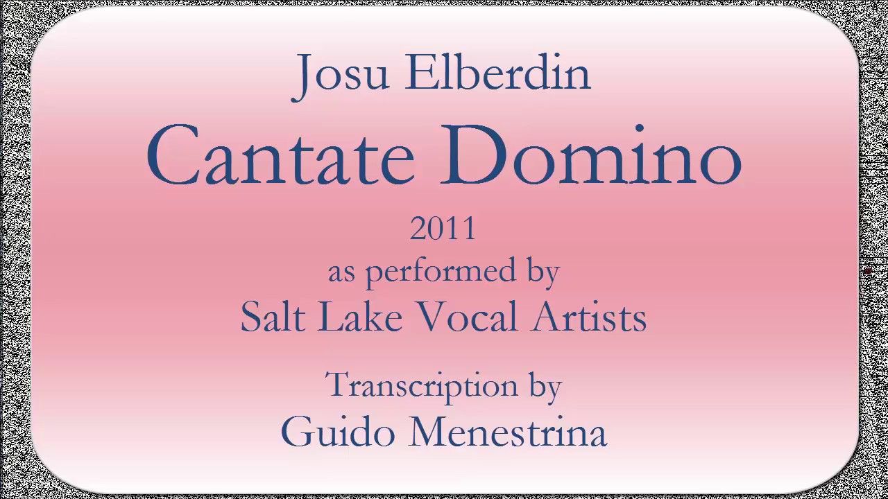 Josu Elberdin - Cantate Domino (2011)