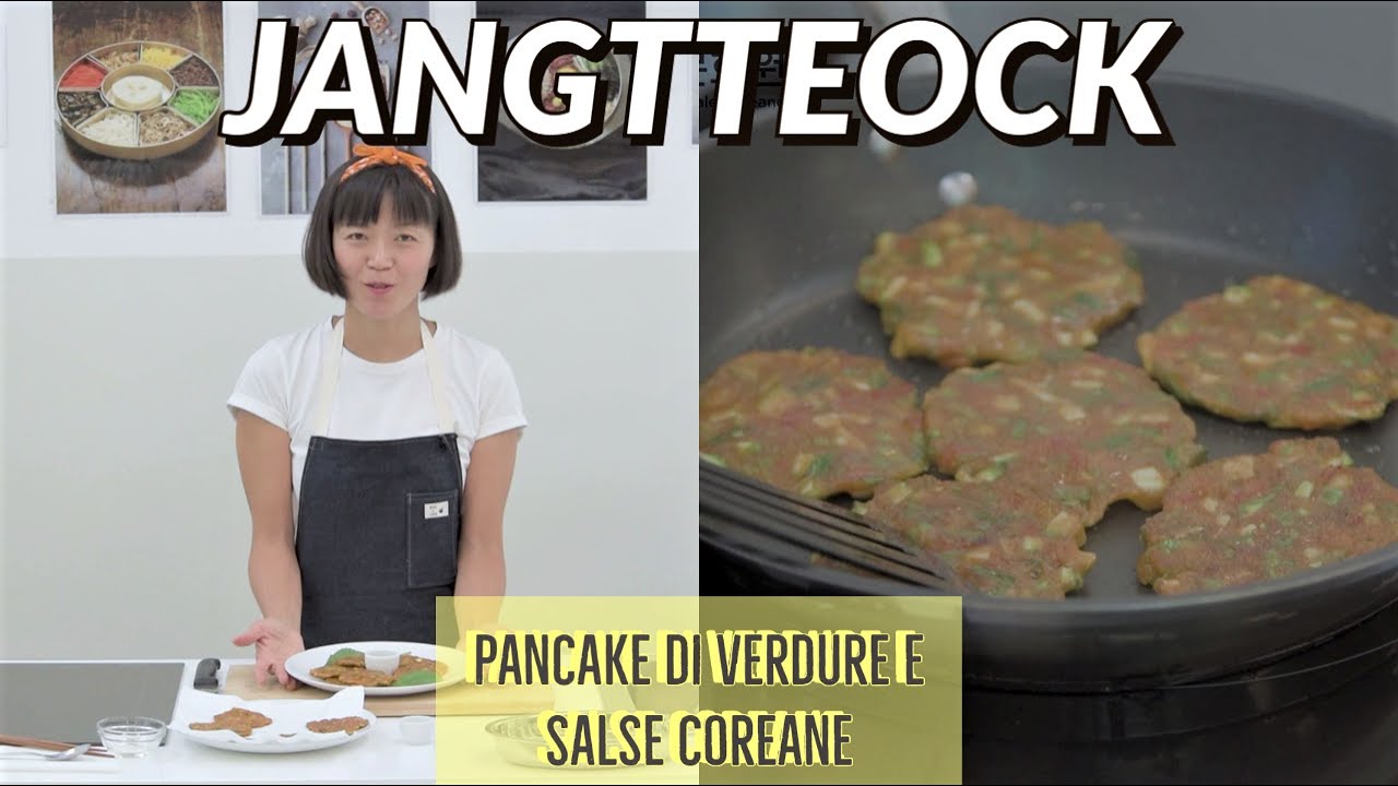 JANGTTEOCK (Pancake di verdure e salse coreane) - Ep. 7 Corso Cucina Coreana _ Chef. Koo