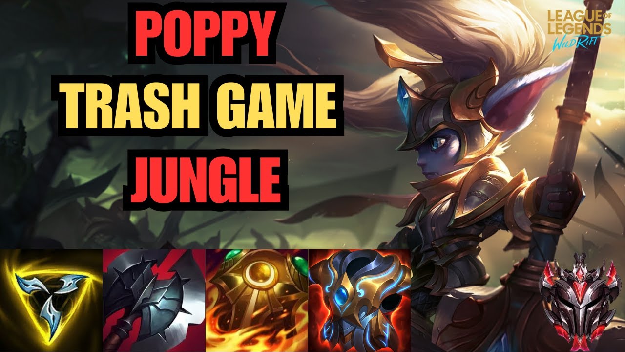 Wild Rift Poppy Jungle Gameplay in Season 16 in GM elo
